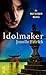 Idolmaker (Only In Tokyo, #3)