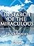 In Search of the Miraculous: Fragments of an Unknown Teaching