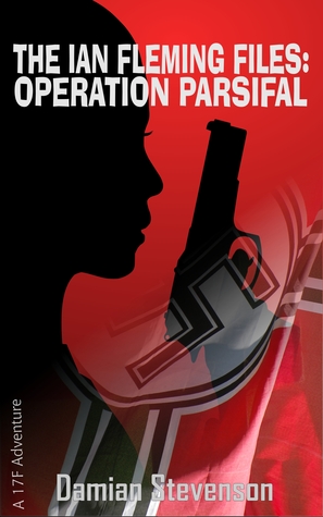 The Ian Fleming Files: Operation Parsifal
