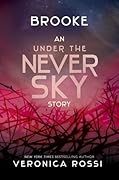 Brooke (Under the Never Sky, #2.5)