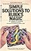 Simple Solutions to Rubik's Magic by James G. Nourse