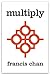 Multiply: Disciples Making Disciples