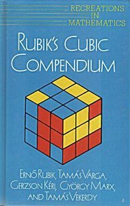 Rubik's Cubic Compendium (Recreations in Mathematics)
