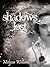 Shadows Lost (Shadows #3)
