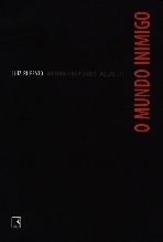 O Mundo Inimigo (Inferno Provisório #2)