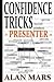 Confidence Tricks - Presenter