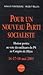 Pour un nouveau parti socialiste. Motion portée au vote des m... by Arnaud Montebourg