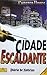 Cidade Escaldante