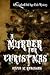 A Murder For Christmas by David W. Robinson A Murder For Christmas by David W. Robinson
