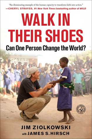Walk in Their Shoes: Can One Person Change the World? (Hardcover)