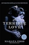 A Terrible Love