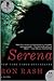 Serena by Ron Rash Serena by Ron Rash