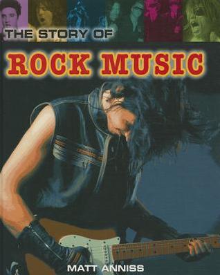 The Story of Rock Music (Pop Histories)
