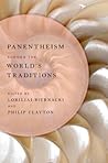 PANENTHEISM ACROSS THE WORLDS TRADITIONS