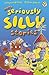 More Seriously Silly Stories!