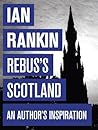 Rebus's Scotland ...