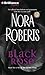 Black Rose by Nora Roberts