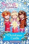 Christmas Castle by Rosie Banks