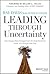Leading Through Uncertainty...