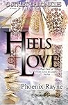 Heels of Love (G Street Chronicles Presents) (From Love to Loathe) Heels of Love (G Street Chronicles Presents) (From Love to Loathe)