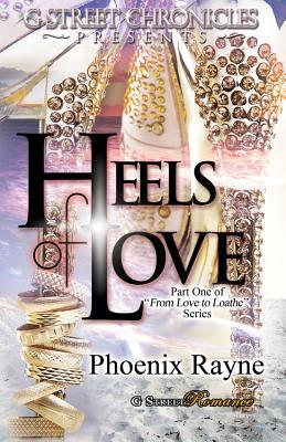 Heels of Love (G Street Chronicles Presents) (From Love to Loathe)