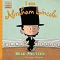 I am Abraham Lincoln (Ordinary People Change the World)