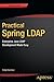 Practical Spring LDAP: Ente...