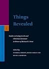 Things Revealed: Studies in Early Jewish and Christian Literature in Honor of Michael E. Stone. Supplements to the Journal for the Study of Judaism, V Things Revealed: Studies in Early Jewish and Christian Literature in Honor of Michael E. Stone. Supplements to the Journal for the Study of Judaism, V