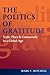 The Politics of Gratitude: Scale, Place & Community in a Global Age
