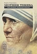 Mother Teresa: Religious Humanitarian