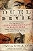 Duel with the Devil: The True Story of How Alexander Hamilton and Aaron Burr Teamed Up to Take on America's First Sensational Murder Mystery