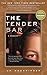 The Tender Bar by J.R. Moehringer