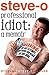 Professional Idiot by Stephen Glover Professional Idiot by Stephen Glover