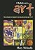 Children's Art: The Development in Imaginative Drawing & Painting, Ages 3 to 11