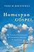 Homespun Gospel: The Triump...