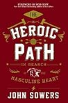The Heroic Path: ...