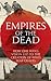 Empires of the Dead by David Crane
