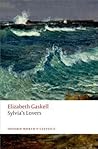 Sylvia's Lovers by Elizabeth Gaskell Sylvia's Lovers by Elizabeth Gaskell