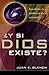 Y si Dios existe? (Spanish Edition)