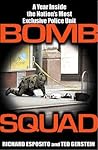 Bomb Squad: A Yea...