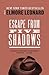 Escape from Five Shadows