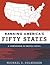 Ranking America's Fifty States: A Comparison in Graphic Detail