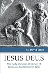 Iesus Deus: The E...