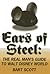 Ears of Steel: The Real Man's Guide to Walt Disney World