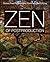 Zen of Postproduction: Stre...