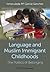 Language and Muslim Immigrant Childhoods: The Politics of Belonging (Wiley Blackwell Studies in Discourse and Culture)