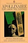 Apollinaire: Poet...