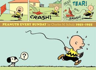 Peanuts Every Sunday, 1952-1955 (Peanuts Every Sunday, #1)