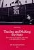 Tracing and Making the State: Policy Practices and Domestic Water Supply in the Mekong Delta, Vietnam (20) (ZEF Development Studies)