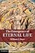 The Emergence of Eternal Life